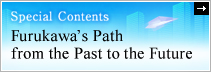 Furukawa's Path from the Past to the Future