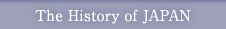 The History of JAPAN