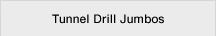Tunnel Drill Jumbos