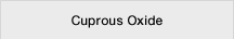 Cuprous Oxide