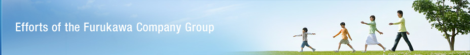Efforts of the Furukawa Company Group