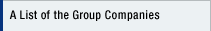 A List of the Group Companies 